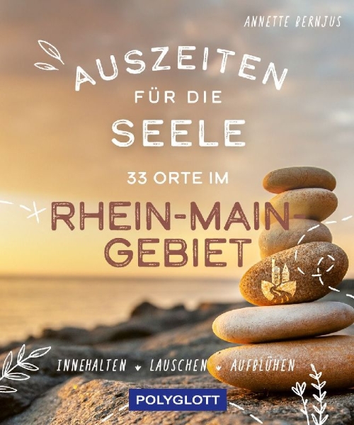 Buchcover und Innenansicht für das Buch: Auszeiten für die Seele im Rhein-Main-Gebiet