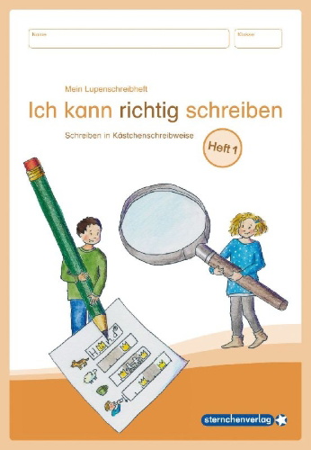 Buchcover und Innenansicht für das Buch: Mein Lupenschreibheft 1 - Ich kann richtig schreiben -