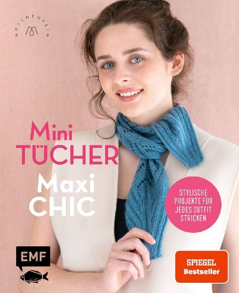 Buchcover und Innenansicht für das Buch: Mini-Tücher - Maxi-Chic | Stricken mit @maschenfein