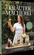 Buchcover und Innenansicht für das Buch: Die Kräutermacherei. Meine Naturapotheke.