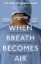 Buchcover und Innenansicht für das Buch: When Breath Becomes Air
