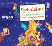 Buchcover und Innenansicht für das Buch: Spekulatius der Weihnachtsdrache und das Lebkuchenwunder