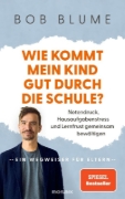 Buchcover und Innenansicht für das Buch: Wie kommt mein Kind gut durch die Schule?