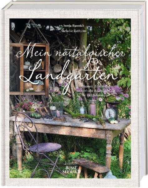 Buchcover und Innenansicht für das Buch: Mein nostalgischer Landgarten