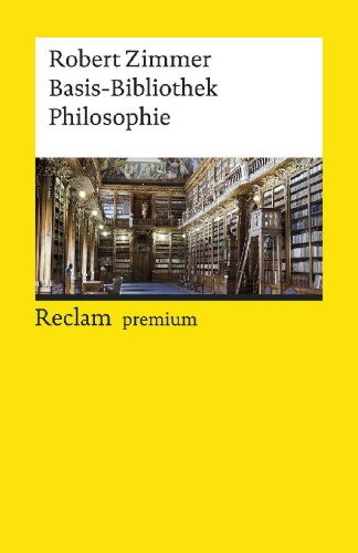 Buchcover und Innenansicht für das Buch: Basis-Bibliothek Philosophie