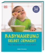 Buchcover und Innenansicht für das Buch: Babynahrung selbst gemacht