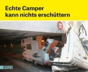 Buchcover und Innenansicht für das Buch: Echte Camper kann nichts erschüttern