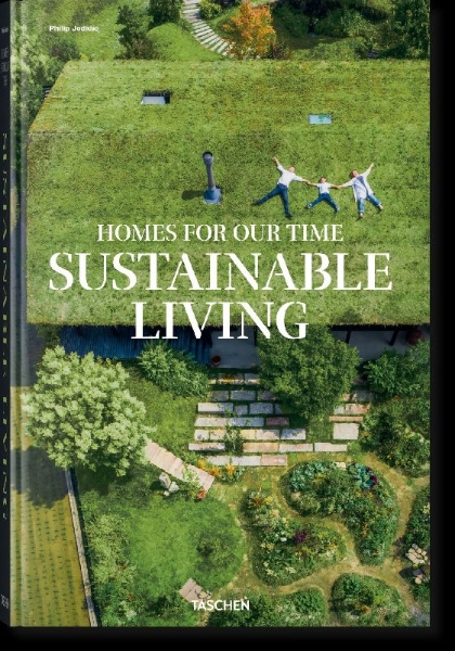 Buchcover und Innenansicht für das Buch: Homes for Our Time. Sustainable Living