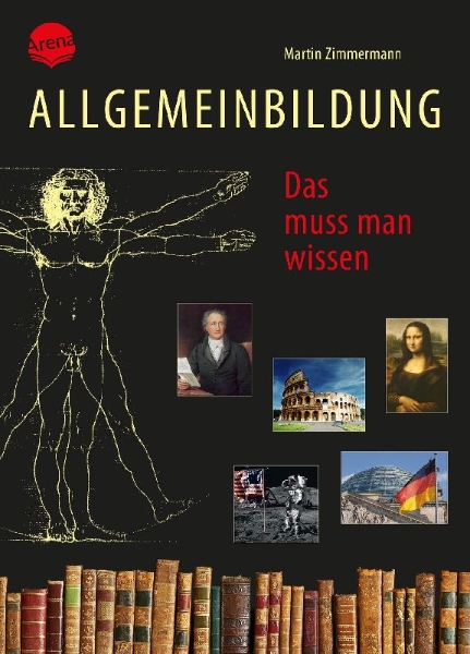 Buchcover und Innenansicht für das Buch: Allgemeinbildung. Das muss man wissen