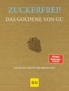 Buchcover und Innenansicht für das Buch: Zuckerfrei! Das Goldene von GU