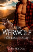 Buchcover und Innenansicht für das Buch: Kein Werwolf für eine Nacht