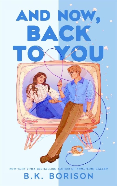 Buchcover und Innenansicht für das Buch: And Now, Back to You
