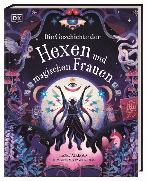 Buchcover und Innenansicht für das Buch: Die Geschichte der Hexen und magischen Frauen