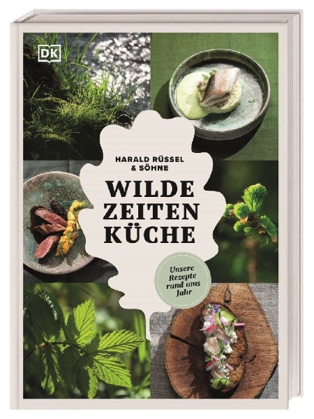 Buchcover und Innenansicht für das Buch: Wilde Zeiten Küche