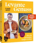 Buchcover und Innenansicht für das Buch: Levante Genuss für ein gesundes, langes Leben