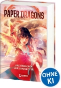 Buchcover und Innenansicht für das Buch: Paper Dragons (Band 2) - Das Erwachen der Sandgeister