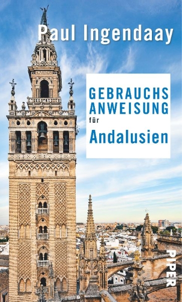 Buchcover und Innenansicht für das Buch: Gebrauchsanweisung für Andalusien