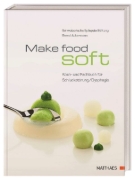 Buchcover und Innenansicht für das Buch: Make food soft