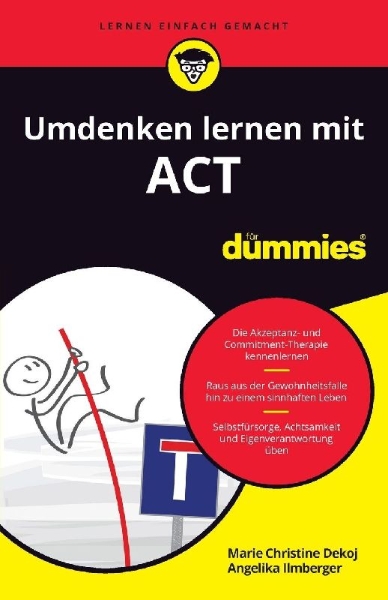 Buchcover und Innenansicht für das Buch: Umdenken lernen mit ACT für Dummies
