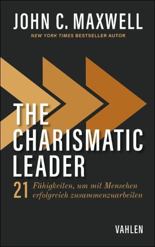 Buchcover und Innenansicht für das Buch: The Charismatic Leader. 21 Skills to Connect with People