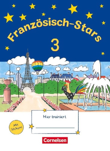 Buchcover und Innenansicht für das Buch: Französisch-Stars 3. Schuljahr. Übungsheft