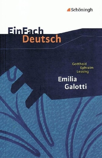 Buchcover und Innenansicht für das Buch: Emilia Galotti: Ein Trauerspiel in fünf Aufzügen. EinFach Deutsch Textausgaben