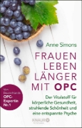 Buchcover und Innenansicht für das Buch: Frauen leben länger mit OPC