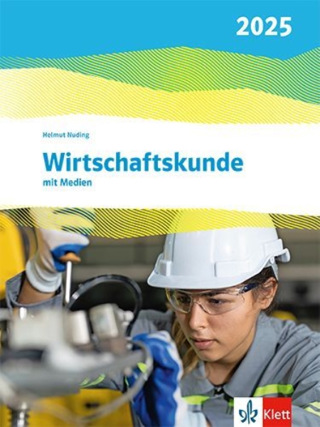 Buchcover und Innenansicht für das Buch: Wirtschaftskunde. Schulbuch mit Medien. Ausgabe 2025