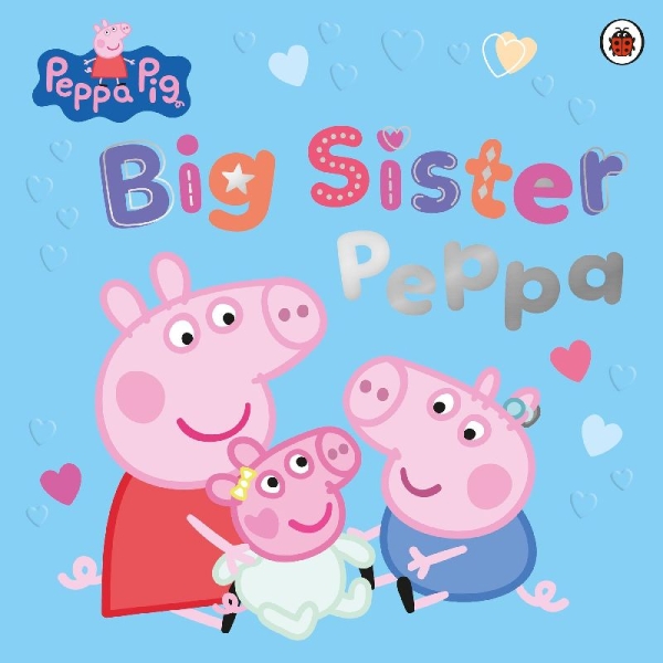 Buchcover und Innenansicht für das Buch: Peppa Pig: Big Sister Peppa