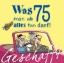 Buchcover und Innenansicht für das Buch: Geschafft: Was man ab 75 alles tun darf!