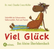 Buchcover und Innenansicht für das Buch: Viel Glück - Das kleine Überlebensbuch