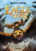 Buchcover und Innenansicht für das Buch: Eagle Rider 1. Deine Kraft findet dich