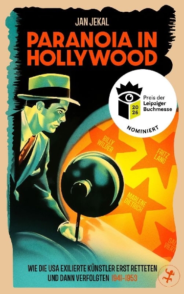 Buchcover und Innenansicht für das Buch: Paranoia in Hollywood - Nominiert für den Preis der Leipziger Buchmesse 2026