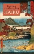 Buchcover und Innenansicht für das Buch: Das Buch der klassischen Haiku. Japanische Dreizeiler