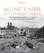 Buchcover und Innenansicht für das Buch: Münchner Schienennahverkehr