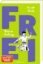 Buchcover und Innenansicht für das Buch: FREI - Bester Anfang (FREI 3)