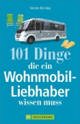 Buchcover und Innenansicht für das Buch: 101 Dinge, die ein Wohnmobil-Liebhaber wissen muss