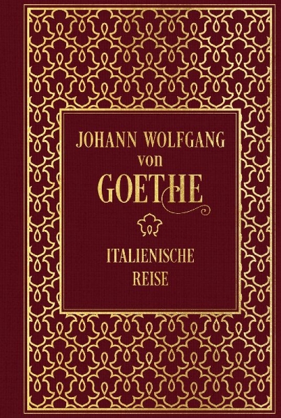 Buchcover und Innenansicht für das Buch: Italienische Reise: Mit zeitgenössischen Illustrationen