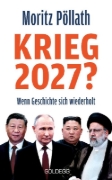Buchcover und Innenansicht für das Buch: Krieg 2027?