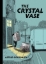 Buchcover und Innenansicht für das Buch: The Crystal Vase