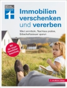 Buchcover und Innenansicht für das Buch: Immobilien verschenken und vererben