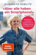 Buchcover und Innenansicht für das Buch: 'Aber alle haben ein Smartphone!'