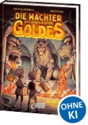 Buchcover und Innenansicht für das Buch: Die Wächter des Verfluchten Goldes - Das Abenteuer beginnt (Band 1)