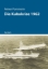 Buchcover und Innenansicht für das Buch: Die Kubakrise 1962