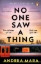 Buchcover und Innenansicht für das Buch: No One Saw a Thing