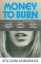 Buchcover und Innenansicht für das Buch: Money to Burn