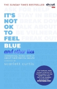 Buchcover und Innenansicht für das Buch: It's Not OK to Feel Blue (and other lies)