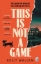 Buchcover und Innenansicht für das Buch: This Is Not a Game
