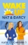 Buchcover und Innenansicht für das Buch: Wake Up, Nat & Darcy