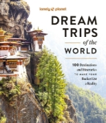 Buchcover und Innenansicht für das Buch: Lonely Planet Dream Trips of the World